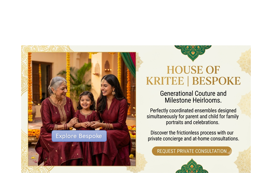 Promotional banner for House of Kritee Bespoke, featuring a photograph of three women in traditional Indian attire on the left, and descriptive text on the right detailing their generational couture and milestone heirloom collections. - House of Kritee